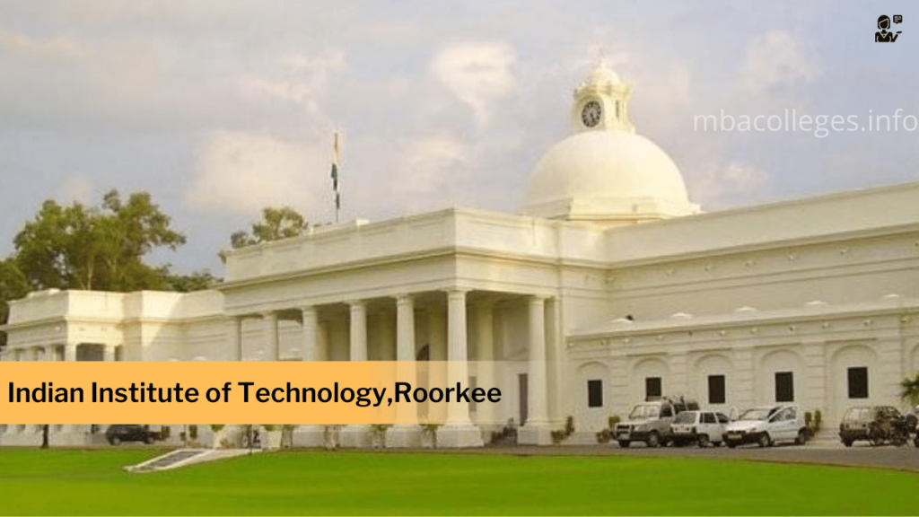 IIT Roorkee - MBA Colleges